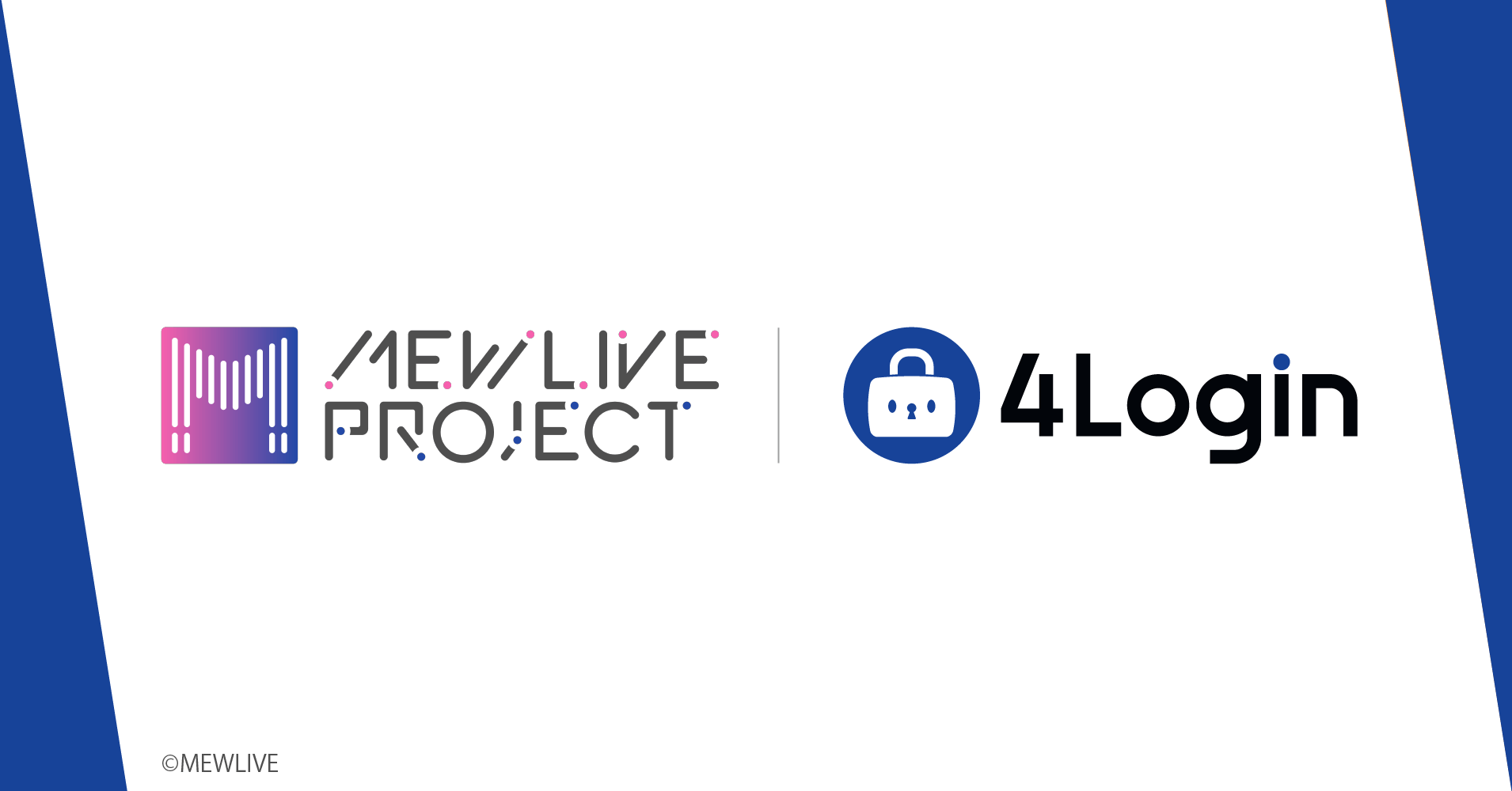 4Login、MEWLIVE PROJECTのファンマーケティングを革新的な本人認証技術で支える仕組みを提供